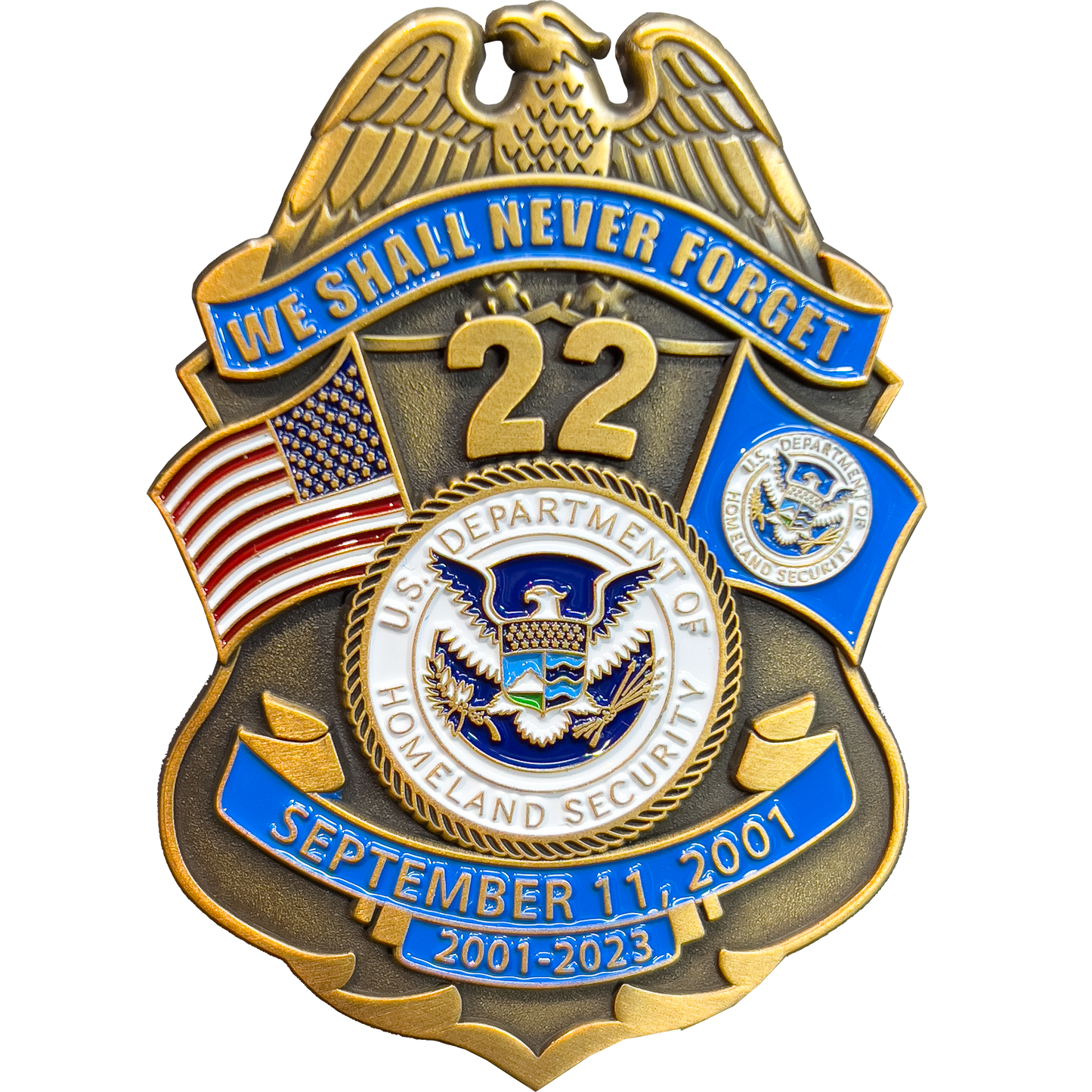 BL3-021 CBP BPA FAM HSI FEMA FPS Officer Agent September 11th 9/11  Commemorative 22nd Anniversary Memorial Shield Honor First