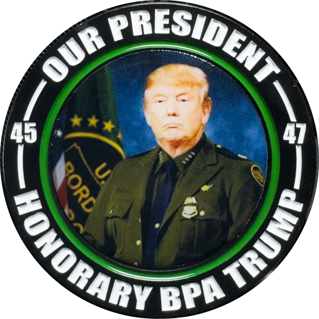 BL11-014 President Trump 2024 BPAs for Trump MAGA CBP Border Patrol Challenge Coin