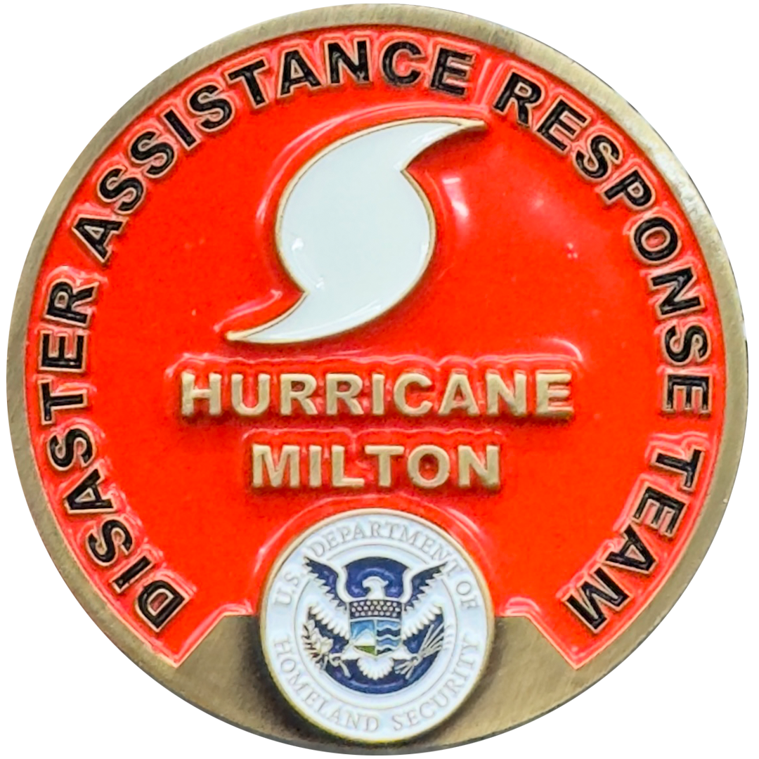 LL-010 Hurricane Milton DART Disaster Assistance Response Team CBP FEMA Challenge Coin ICS