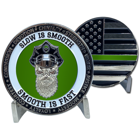 DL4-11 Thin Green Line Challenge Coin SLOW IS SMOOTH, SMOOTH IS FAST Beard Gang Skull Police Deputy Sheriff Border Patrol Agent Back the Blue